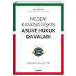 Medeni Kanuna likin Asliye Hukuk Davalar Sekin Yaynclk