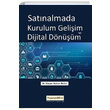 Satnalmada Kurulum Geliim ve Dijital Dnm Papatya Bilim