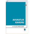 Avukatlk Kanunu ve lgili Mevzuat Adalet Yaynevi
