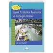yeri Fabrika Tasarm ve Yerleim Dzeni Papatya Bilim