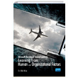 Aircraft Accident Investigation Learning from Human and Organizational Factors Nobel Yaynevi