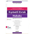 Kymetli Evrak Hukuku Sekin Yaynclk