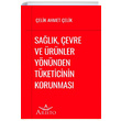 Salk evre ve rnler Ynnden Tketicinin Korunmas Aristo Hukuk