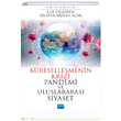 Kresellemenin Krizi Pandemi ve Uluslararas Siyaset Nobel Yaynevi