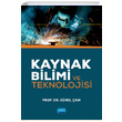 Kaynak Bilimi ve Teknolojisi Nobel Yaynevi