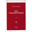 Trk Vatandalk Hukuku Filiz Kitabevi