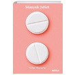 Manyak Juliet Konu Kitap