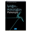 yiliin ve Ktln Psikolojisi Nobel Yaynevi
