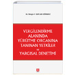 Vergilendirme Alannda Yrtme Organna Tannan Yetkiler ve Yargsal Denetimi Ekin Yaynlar