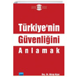 Trkiyenin Gvenliini Anlamak Nobel Yaynevi