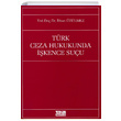 Trk Ceza Hukukunda kence Suu Turhan Kitabevi
