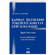 Kapdan lemlerde Tketiciyi Koruyan Geri Alma Hakk ve lgili Mevzuat Turhan Kitabevi