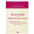 Siyasal Partiler ve Trkiyede Parti Yasaklar Turhan Kitabevi