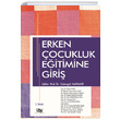 Erken ocukluk Eitimine Giri An Yaynclk