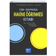 100 Sayfada Makine renmesi Kitab Papatya Bilim