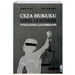 Ceza Hukuku Genel Hkmler Uygulamal almalar Sava Yaynevi