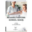 Rehabilitasyona Gncel Bak Akademisyen Kitabevi