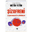 izofreni Oluum Nedenleri ve Grnmleri Urzeni Yaynclk