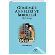 Gnmz Anneleri ve Bebekleri Altnordu Yaynlar