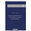 Kazanlm Hak Kavramnn Hukuk Felsefesi Asndan Temellendirilmesi stanbul niversitesi Hukuk Fakltesi Kamu Hukuku Doktora Tezleri Dizisi No 2 On ki Levha Yaynlar
