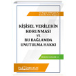 Kiisel Verilerin Korunmas ve Bu Balamda Unutulma Hakk Platon Hukuk