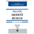 Pratik Medeni Hukuk Gazi Kitabevi