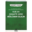 Kuran ve Snnete Gre Mslman Olalm Maruf Yaynlar