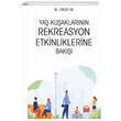 Ya Kuaklarnn Rekreasyon Etkinliklerine Bak Nobel Bilimsel Eserler