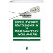 Bedelli Askerlik Dvizle Askerlik ve dari Para Cezas Uygulamalar Adalet Yaynevi