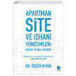 Apartman Site ve han Ynetimleri Hukuki ve Mali Rehber Adalet Yaynevi