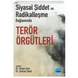 Siyasal iddet ve Radikalleme Balamnda Terr rgtleri Nobel Yaynevi
