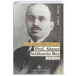 Lozann Bir ncs Prof. Dr. Ahmet Selahattin Bey 1878 1920 Trk Tarih Kurumu