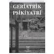 Geriatrik Psikiyatri Akademisyen Kitabevi