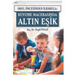 Okul ncesinden lkokula Byme Macerasnda Altn Eik Nesil Yaynlar
