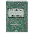 Dostlarla Hasbihal Sosyal Hayat ve Ahlak zerine Hner Yaynevi