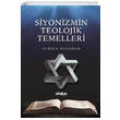 Siyonizmin Teolojik Temelleri Divan Kitap
