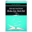 Trk Dili Temel Kitab Herkes in Trk Dili Trk Kltrn Aratrma Enstits