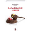 la ve Eczaclk Hukuku Dora Basm Yayn