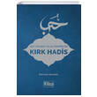 Asr Saadet ve Ali Osmanlda Krk Hadis Kitap Dnyas
