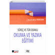 Sre Ve Tr Odakl Okuma Ve Yazma Eitimi An Yaynclk