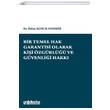 Bir Temel Hak Garantisi Olarak Kii zgrl ve Gvenlii Hakk On ki Levha Yaynclk