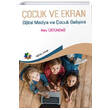 ocuk ve Ekran Dijital Medya ve ocuk Geliimi Eiten Kitap