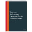 Kiracnn Szlemeye Uygun ve zenle Kullanma Borcu Sekin Yaynclk