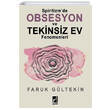 Spiritizmde Obsesyon ve Tekinsiz Ev Fenomenleri Onbir Yaynlar