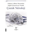 Ailelere ve Birinci Basamakta Salk alanlarna Ynelik ocuk Nroloji Akademisyen Kitabevi
