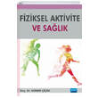 Fiziksel Aktivite ve Salk Nobel Yaynevi