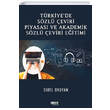 Trkiyede Szl eviri Piyasas ve Akademik Szl eviri Eitimi Gece Kitapl
