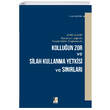 Kolluun Zor ve Silah Kullanma Yetkisi ve Snrlar Adalet Yaynevi
