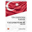 Trk Edebiyatnda Vatan ve Vatanseverlik 1839 1918 Nobel Bilimsel Eserler
