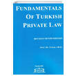 Fundamentals Of Turkish Private Law Legal Yaynlar
